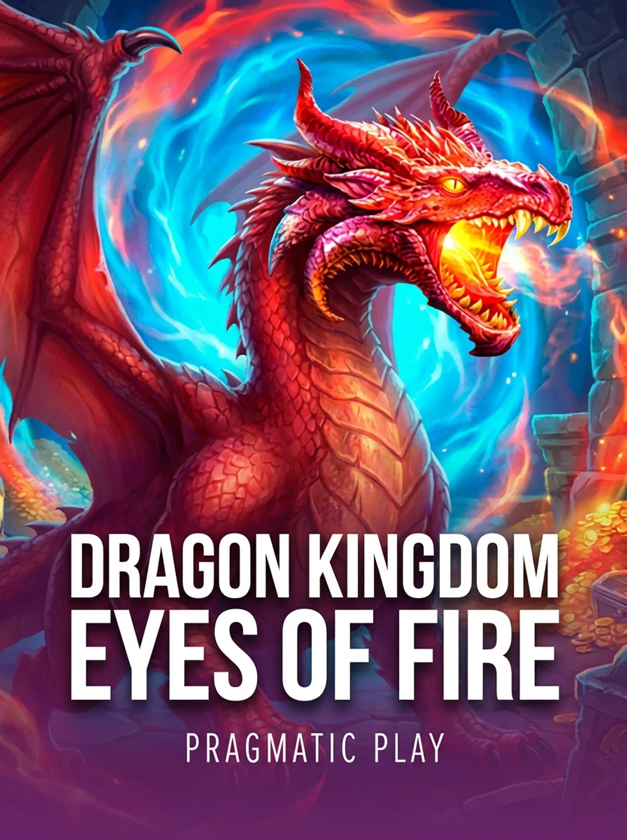Dragon Kingdom - Eyes of Fire